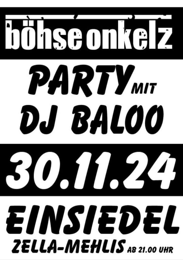 Böhse Onkelz Party mit DJ Baloo
am 30.11.24
ab 21 Uhr
Einsiedel Zella-Mehlis